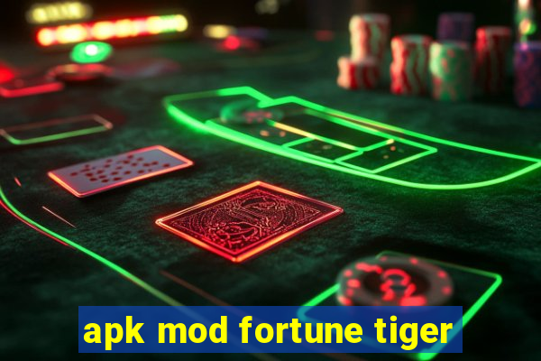 apk mod fortune tiger